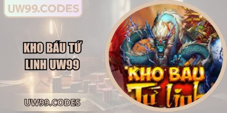 kho báu tứ linh UW99