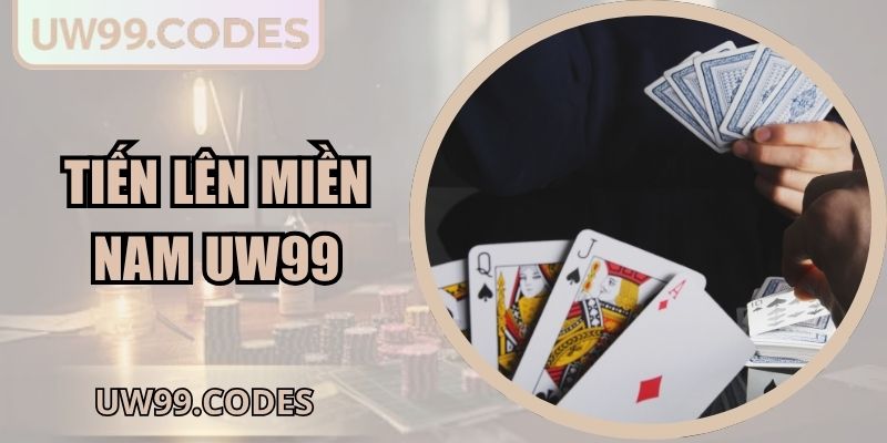 Tiến lên miền Nam UW99